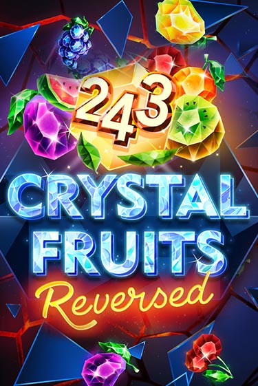 243 Crystal Fruits Reversed демо играть онлайн | MaxBet Казино без регистрации