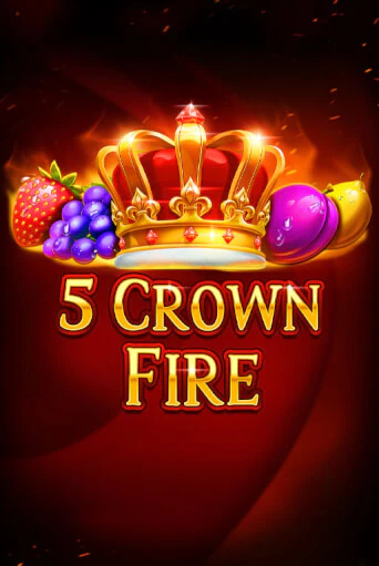 5 Crown Fire демо играть онлайн | MaxBet Казино без регистрации