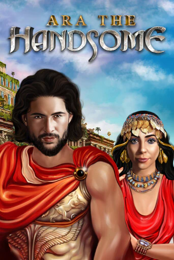 Ara the Handsome демо играть онлайн | MaxBet Казино без регистрации