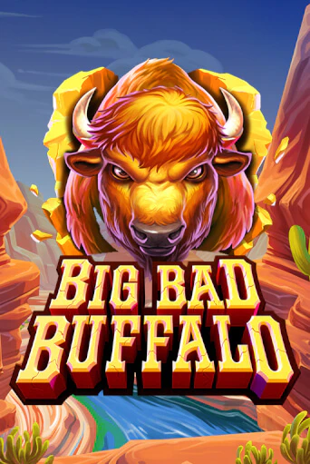 Big Bad Buffalo демо играть онлайн | MaxBet Казино без регистрации