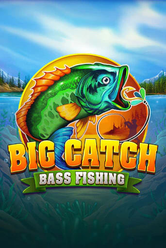Big Catch Bass Fishing демо играть онлайн | MaxBet Казино без регистрации