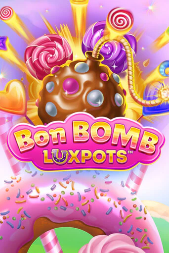 Bon Bomb Luxpots демо играть онлайн | MaxBet Казино без регистрации