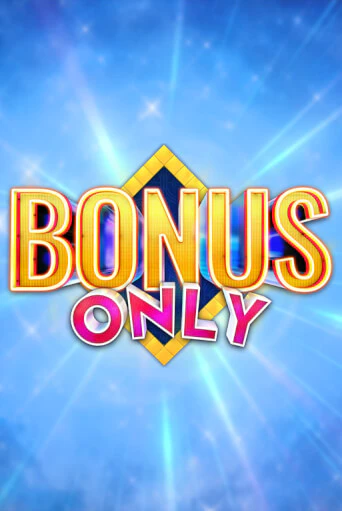 Bonus Only демо играть онлайн | MaxBet Казино без регистрации