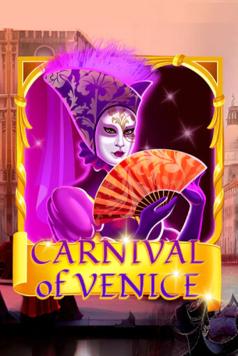 Carnival Of Venice демо играть онлайн | MaxBet Казино без регистрации