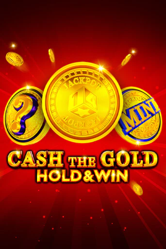 Cash The Gold Hold And Win демо играть онлайн | MaxBet Казино без регистрации