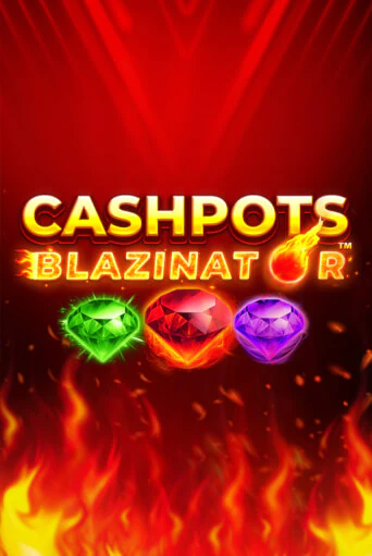 Cashpots Blazinator демо играть онлайн | MaxBet Казино без регистрации