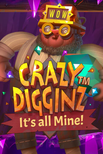 Crazy Digginz - It's all Mine! демо играть онлайн | MaxBet Казино без регистрации