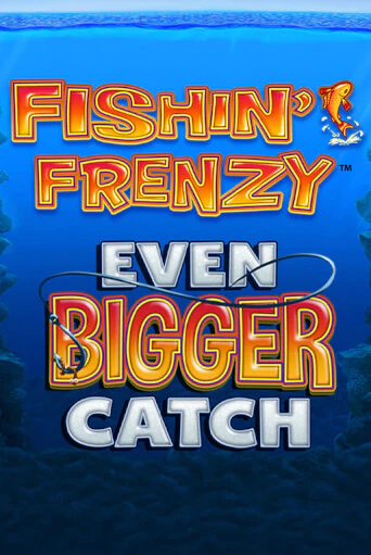Fishin Frenzy Even Bigger Catch демо играть онлайн | MaxBet Казино без регистрации