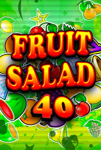 Fruit Salad 40 демо играть онлайн | MaxBet Казино без регистрации