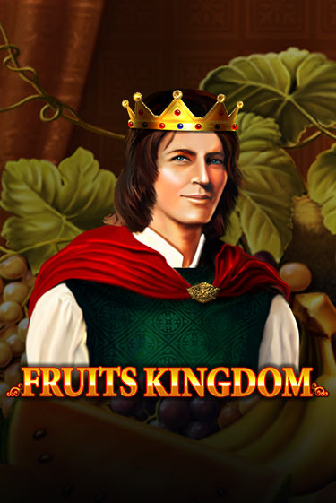 Fruits Kingdom демо играть онлайн | MaxBet Казино без регистрации
