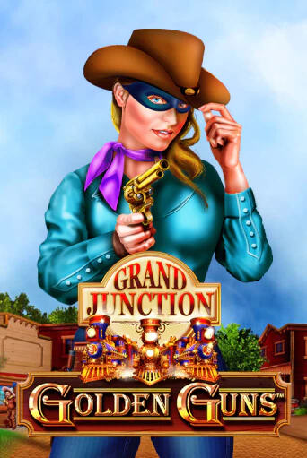 Golden Guns - Grand Junction демо играть онлайн | MaxBet Казино без регистрации