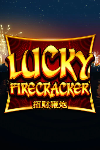 Lucky Firecracker демо играть онлайн | MaxBet Казино без регистрации