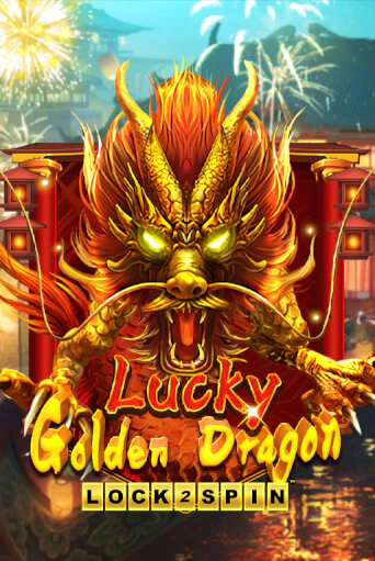 Lucky Golden Dragon Lock 2 Spin демо играть онлайн | MaxBet Казино без регистрации