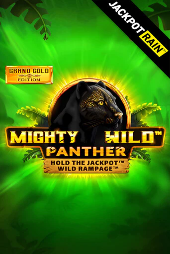 Mighty Wild: Panther Grand Gold Edition JackpotRain демо играть онлайн | MaxBet Казино без регистрации