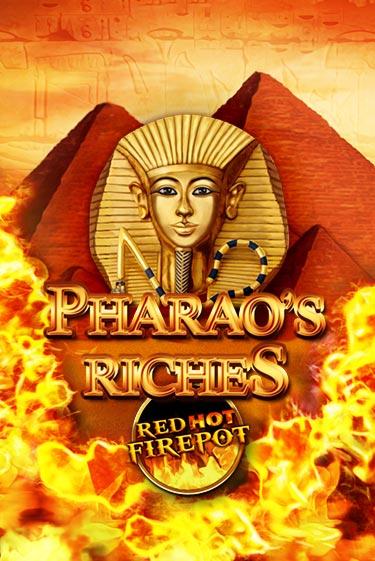 Pharaos Riches Red Hot Firepot демо играть онлайн | MaxBet Казино без регистрации