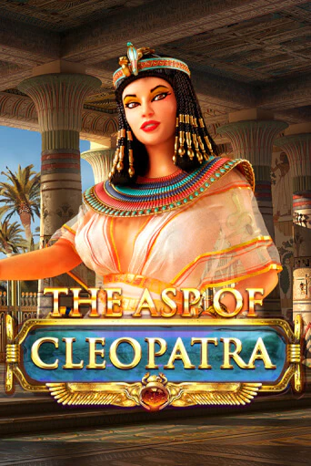 The Asp of Cleopatra демо играть онлайн | MaxBet Казино без регистрации