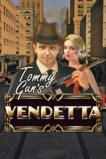 Tommy Gun´s Vendetta демо играть онлайн | MaxBet Казино без регистрации